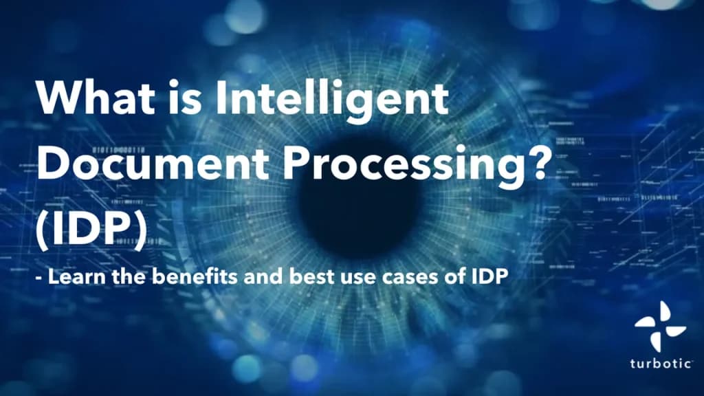 What is Intelligent Document Processing (IDP)