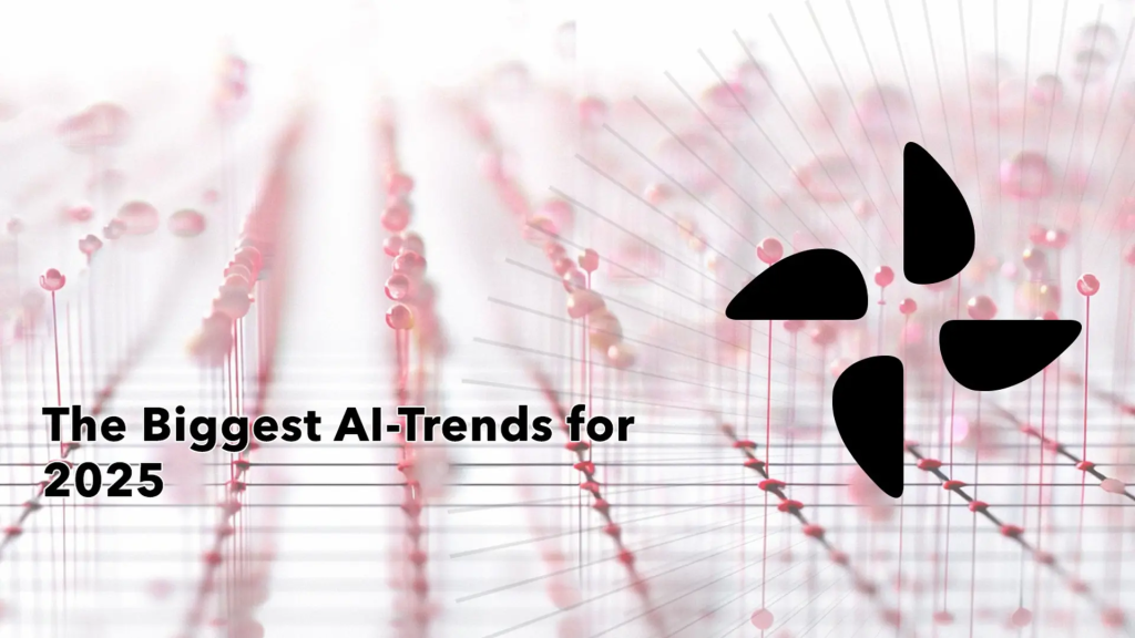 The Biggest AI Trends for 2025: What You Need to Know