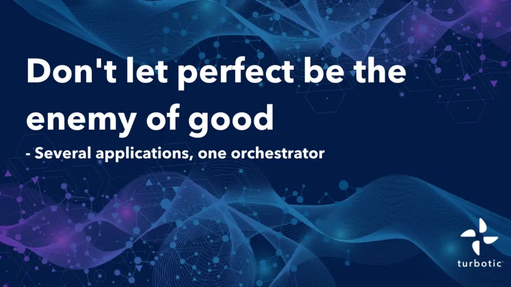 Don’t Let Perfect be the Enemy of Good