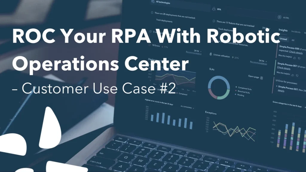 ROC your RPA with Robotic Operations Center